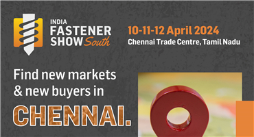India Fastener Show South: Leading marketplace for Fastener Manufacturers, Suppliers, and Buyers