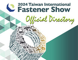 Explore the Fastener Taiwan 2024 Official Directory