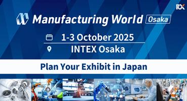 Manufacturing World Osaka 2025 Set to Dominate Western Japan’s Manufacturing Landscape