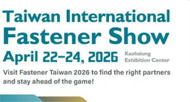Fastener Taiwan 2026: Drives the Industry’s Transition Toward a Net-zero Future